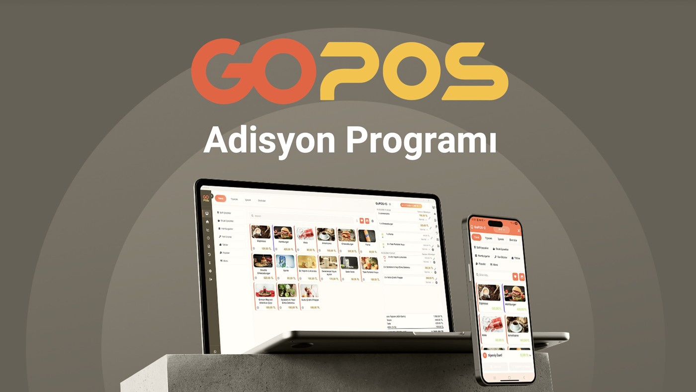 Restoran ve Cafe İşletmeciliğinde Dijital Dönüşüm: GoPOS Adisyon Sistemi ile 10 Yıllık Tecrübe